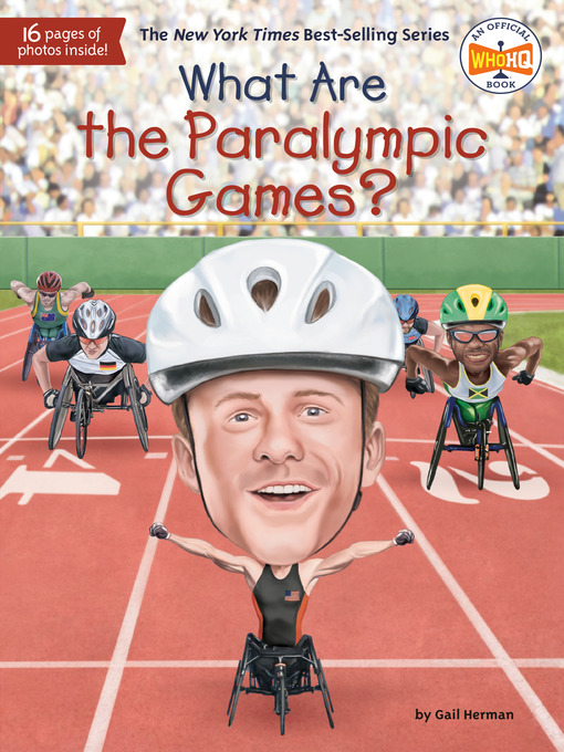 Title details for What Are the Paralympic Games? by Gail Herman - Wait list